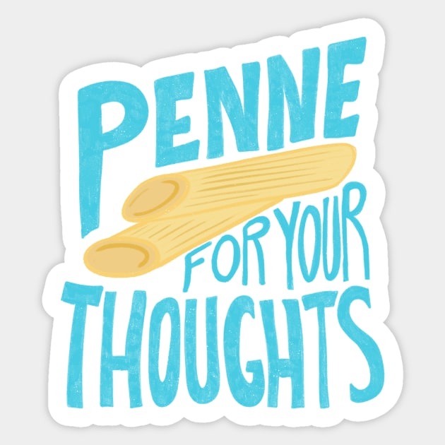 Penne For Your Thoughts Sticker by Alissa Carin